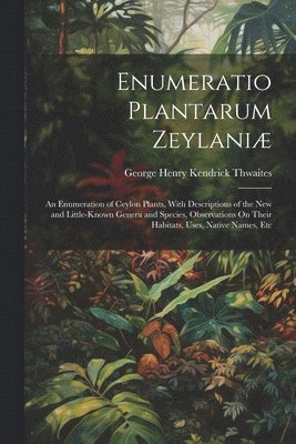 bokomslag Enumeratio Plantarum Zeylaniæ