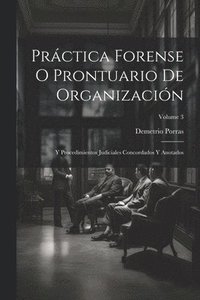 bokomslag Prctica Forense O Prontuario De Organizacin