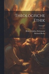 bokomslag Theologische Ethik; Volume 5