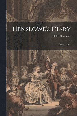 Philip Henslowe - Henslowe's Diary, Häftad