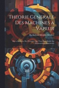 bokomslag Theorie Generale Des Machines a Vapeur