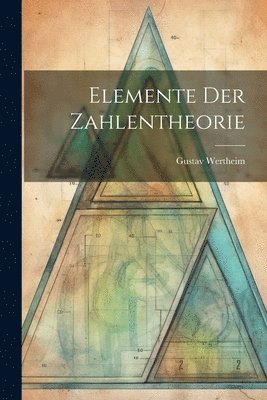 bokomslag Elemente Der Zahlentheorie