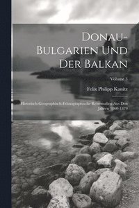 bokomslag Donau-Bulgarien Und Der Balkan