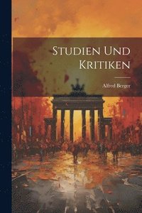 bokomslag Studien Und Kritiken