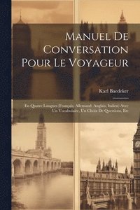 bokomslag Manuel De Conversation Pour Le Voyageur