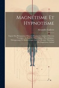 bokomslag Magntisme Et Hypnotisme