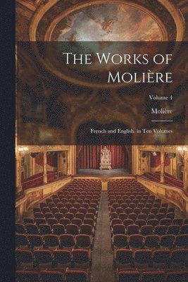 bokomslag The Works of Molire