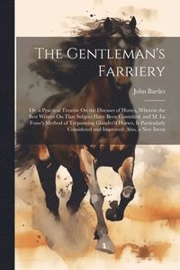 bokomslag The Gentleman's Farriery