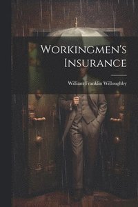 bokomslag Workingmen's Insurance