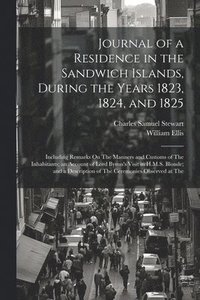 bokomslag Journal of a Residence in the Sandwich Islands, During the Years 1823, 1824, and 1825