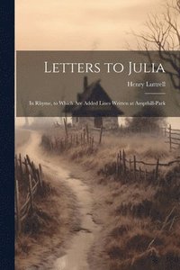 bokomslag Letters to Julia