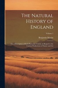 bokomslag The Natural History of England