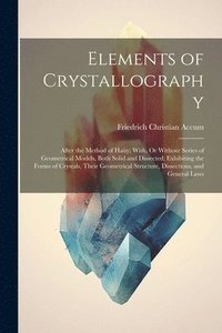 bokomslag Elements of Crystallography