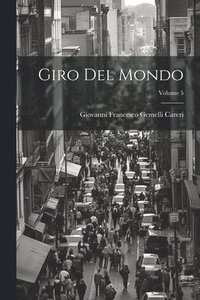 bokomslag Giro Del Mondo; Volume 5