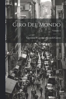 Giro Del Mondo; Volume 5 1
