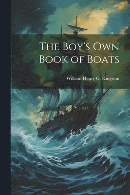 bokomslag Boy's Own Book of Boats