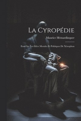 La Cyropdie 1