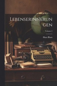 bokomslag Lebenserinnerungen; Volume 2
