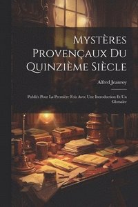 bokomslag Mystres Provenaux Du Quinzime Sicle