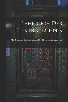 bokomslag Lehrbuch Der Elektrotechnik