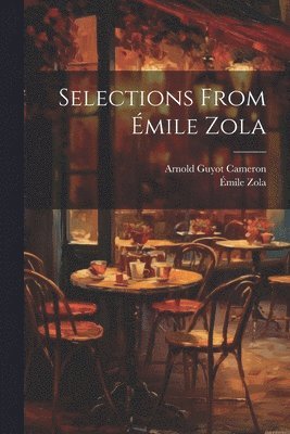 bokomslag Selections From mile Zola