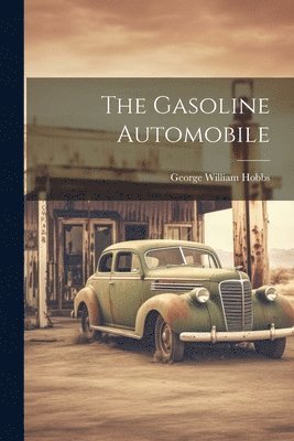 bokomslag Gasoline Automobile
