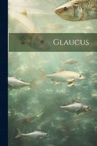 bokomslag Glaucus