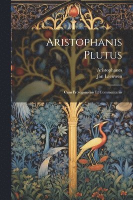 Aristophanis Plutus 1