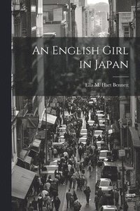 bokomslag An English Girl in Japan