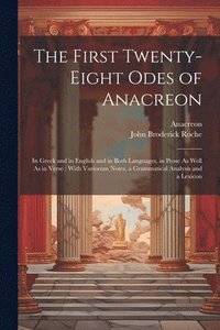 bokomslag The First Twenty-Eight Odes of Anacreon