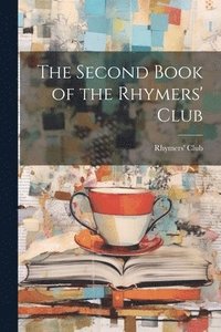 bokomslag The Second Book of the Rhymers' Club