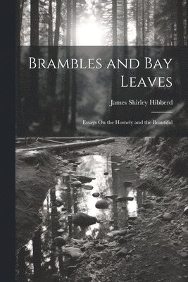 Brambles and Bay Leaves 1