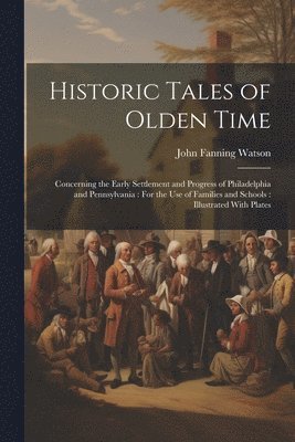 bokomslag Historic Tales of Olden Time