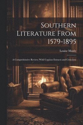 bokomslag Southern Literature From 1579-1895