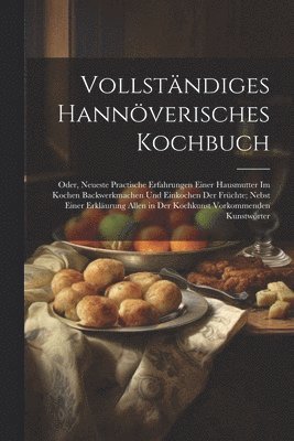 bokomslag Vollständiges Hannöverisches Kochbuch