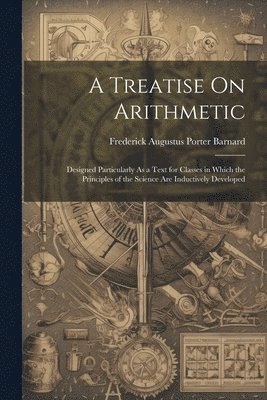 bokomslag A Treatise On Arithmetic