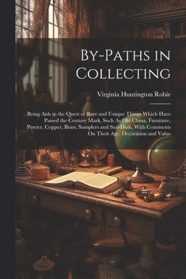 By-Paths in Collecting 1