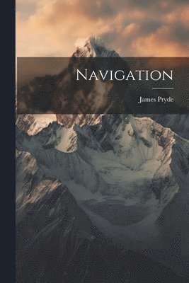James Pryde - Navigation, Häftad