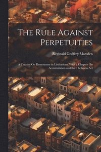 bokomslag The Rule Against Perpetuities