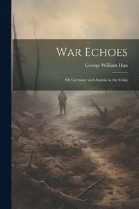 bokomslag War Echoes
