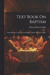 bokomslag Text Book On Baptism