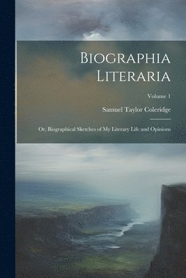 bokomslag Biographia Literaria