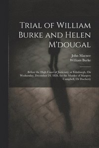 bokomslag Trial of William Burke and Helen M'dougal