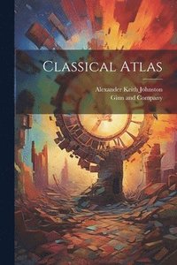 bokomslag Classical Atlas
