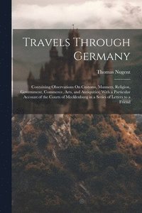 bokomslag Travels Through Germany
