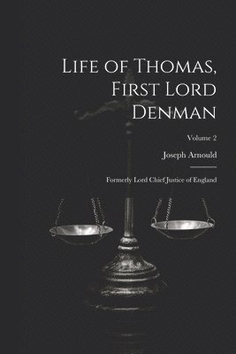 bokomslag Life of Thomas, First Lord Denman