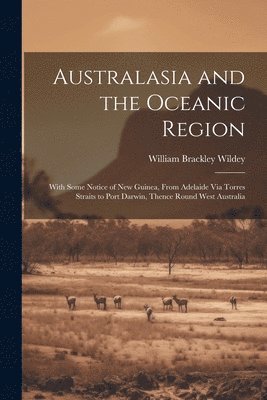 Australasia and the Oceanic Region 1