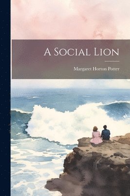 Margaret Horton Potter - Social Lion, Häftad