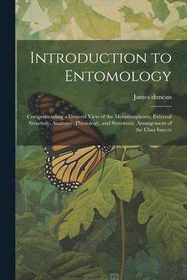 James Duncan, James duncan - Introduction to Entomology, Häftad