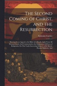 bokomslag Second Coming of Christ, and the Resurrection